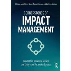 (영문도서)Cornerstones of Impact Management: How to Plan Implement Assess and Understan... Paperback, Routledge, English, 9781041125129