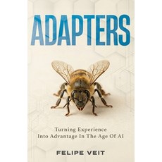 (英文圖書)Adapters: Turning Experience Into Advantage In The Age Of AI 平裝版, Neventry Labs, 英文