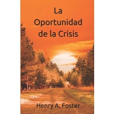 (영문도서)La Oportunidad de la Crisis Paperback, Dod Publications, English, 9781967603091