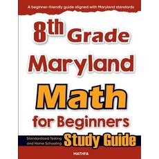(英文圖書)8th Grade Maryland Math for Beginners: Standardized Testing and Home Schooling S... 平裝版, Mathfa, 英文