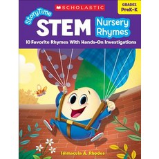(영문도서) Storytime Stem: Nursery Rhymes: 10 Favorite Rhymes with Hands-On Investigations Paperback, Teaching Resources, English, 9781338316964