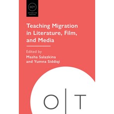 (영문도서) Teaching Migration in Literature Film and Media Paperback, Modern Language Association..., English, 9781603296908