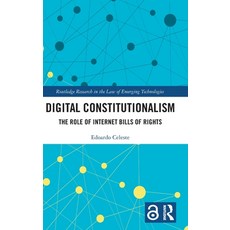 (영문도서) Digital Constitutionalism: The Role of Internet Bills of Rights Hardcover, Routledge, English, 9781032189055