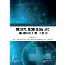 (영문도서) Medical Technology and Environmental Health: Proceedings of the Medicine and Global Health Re... Paperback, CRC Press, English, 9780367545871