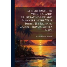 (英文圖書)Letters From the Virgin Islands Illustrating Life and Manners in the West Indies... 平裝版, Hutson Street Press, 英文