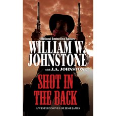 (영문도서) Shot in the Back Mass Market Paperbound, Pinnacle Books, English, 9780786051885