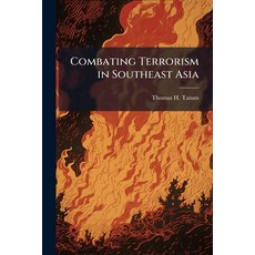 (영문도서)Combating Terrorism in Southeast Asia Paperback, Hutson Street Press, English, 9781025115856