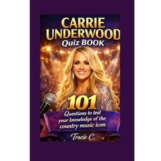 (英文圖書)Carria Underwood Quiz Book: 101 Questions to test your knowledge of the country... 平裝版, Independently Published, 英文