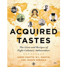 (영문도서)Acquired Tastes: The Lives and Recipes of Eight Culinary Ambassadors Hardcover, Aevo Utp, English, 9781487566609 Aevo Utp, English, 9781487566609