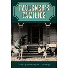(영문도서) Faulkner's Families Hardcover, University Press of Mississ..., English, 9781496845030