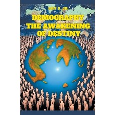 (영문도서) Demography: The Awakening of Destiny Paperback, Ary S. Jr, English, 9798223131465