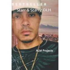 (영문도서) Starr & Starry: Dlh Paperback, Independently Published, English, 9798392629541