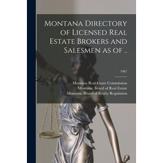 (영문도서) Montana Directory of Licensed Real Estate Brokers and Salesmen as of ..; 1967 Paperback, Hassell Street Press, English, 9781014522689