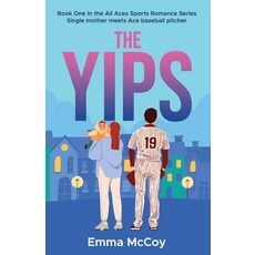 (영문도서) The Yips: Book 1 All Aces Baseball Sports Romance Series Paperback, Independently Published, English, 9798308449515