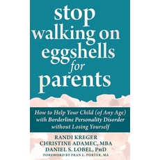 (外文書)Stop Walking on Eggshells for Parents: How to Help Your Child (of Any Age) with B... Hardcover, English, New Harbinger Publications