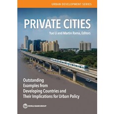 (영문도서) Private Cities Paperback, World Bank Publications, English, 9781464818332