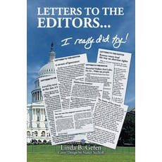 (영문도서)Letters to the Editors...: I Really Did Try! Paperback, Archway Publishing, English, 9781665776202