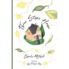 (영문도서) Three Steps Home Hardcover, Starseed Parenting, English, 9781739767938