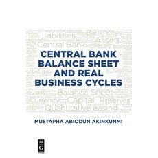 Central Bank Balance Sheet and Real Business Cycles Paperback, de Gruyter, English, 9781547416677