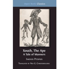 (英文圖書)Xouth The Ape: A Tale of Manners 精裝版, Open Book Publishers, 英文