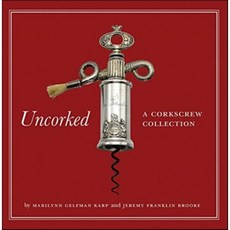 Uncorked: A Corkscrew Collection, Abbeville Press