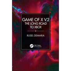 Game of X V.2: The Long Road to Xbox Paperback, CRC Press