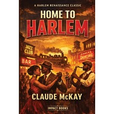 (英文圖書)Home to Harlem: An Impact Book 平裝版, 英文