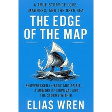 (英文圖書)The Edge of the Map: A True Story of Love Madness and the Open Sea: Shipwrecke... 平裝版, Independently Published, 英文