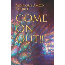 Come On Out!! Paperback, Independently Published, English, 9798727987018
