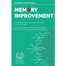 Memory Improvement: The Memory Book to Improve and Increase Your Brain Power - Brain Food and Brain ... Paperback, Mind Books, English, 9781801119634