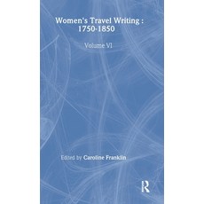 (영문도서)Womens Travel Writing 1750-185 Hardcover, Routledge, English, 9780415320405 Routledge, English, 9780415320405