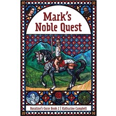 (영문도서) Mark's Noble Quest Paperback, Katy's Fables, English, 9798869387257