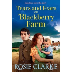 (영문도서)Tears and Fears on Blackberry Farm Paperback, Boldwood Books Ltd, English, 9781805575146