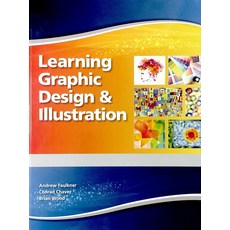 그래픽 디자인 및 일러스트레이션 학습 학생 에디션 -- 국립 CTE학교, 양장본