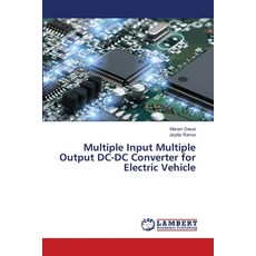 (영문도서) Multiple Input Multiple Output DC-DC Converter for Electric Vehicle Paperback, LAP Lambert Academic Publis..., English, 9786207808595