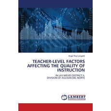 (영문도서) Teacher-Level Factors Affecting the Quality of Instruction Paperback, LAP Lambert Academic Publis..., English, 9786208012205