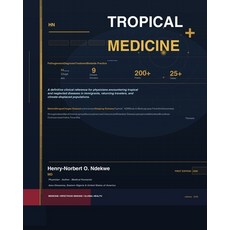 (영문도서)Tropical Medicine: A Comprehensive Clinical Guide for the Western Physician: Pat... Paperback, Independently Published, English, 9798259096875 Independently Published, English, 9798259096875