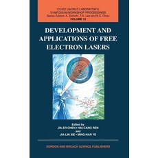 Gordon and Breach Science Publishers DEVELOPMENT AND APPLICATIONS OF FREE ELECTRON LASERS
