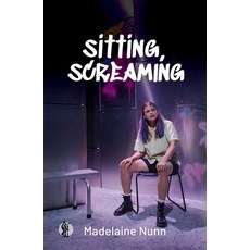 (영문도서)sitting screaming Paperback, Currency Press, English, 9781761730375