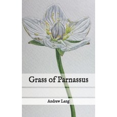 Grass of Parnassus Paperback, Independently Published, English, 9798575572848