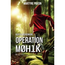 (영문도서) Katia Bergman: Operation M0H1K Paperback, Independently Published, English, 9798345357798