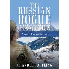 (英文圖書)The Russian Rogue Connection: Angel Tread Series 平裝版, Xulon Press, 英文