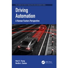 (영문도서) Driving Automation: A Human Factors Perspective Paperback, CRC Press, English, 9781032448244