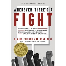 (英文圖書)Wherever There's a Fight 10th Anniversary Edition: How Runaway Slaves Suffragi... 平裝版, Heyday Books, 英文