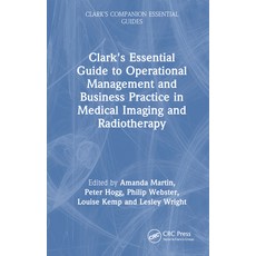 (英文圖書)Clark's Essential Guide to Operational Management and Business Practice in Medic... 精裝版, CRC Press, 英文