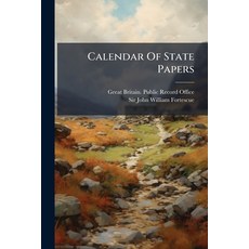 (英文圖書)Calendar Of State Papers: Colonial Series 平裝版, Nabu Press, 英文