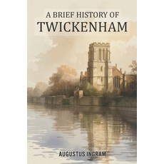(英文圖書)A Brief History Of Twickenham 平裝版, Independently Published, 英文