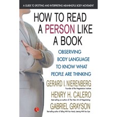(영문도서) How To Read A Person Like A Book: Observing Body Language To Know What People Are Thinking Paperback, Rupa Publications India Pvt..., English, 9788129119186
