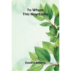 (英文圖書)To Whom This May Come 平裝版, Alpha Edition, 英文