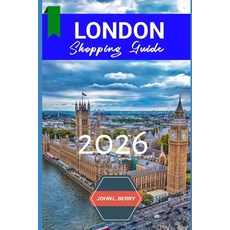 (英文圖書)London Shopping Guide 2026: Explore the Best Places to Shop in London from Iconi... 平裝版, Independently Published, 英文